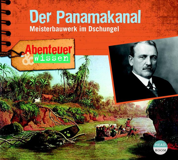 Immagine prodotto CD Il Canale di Panama - Un capolavoro nella giungla (Robert Steudtner, Martin Bross, Edda Fischer, Gregor Höppner, Bodo Primus, Oliver Krietsch-Mazura, Mogens von Gadow, Lupo Aniol, Tedesco)