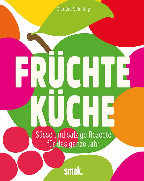 Actual product image Früchteküche (German, Claudia Schilling, 2024)
