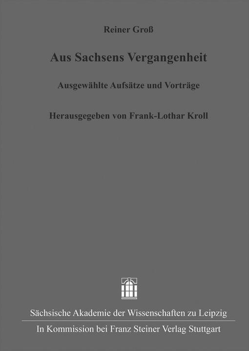Immagine prodotto Reiner Gro. Aus Sachsens Vergangenheit (Tedesco, Frank-Lothar Kroll, 2025)