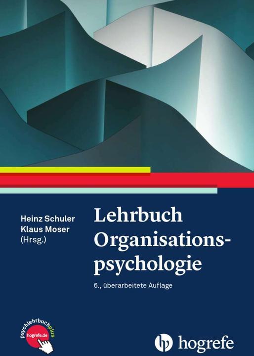 Produktbild Lehrbuch Organisationspsychologie (Deutsch, Heinz Schuler, Klaus Moser, 2019)