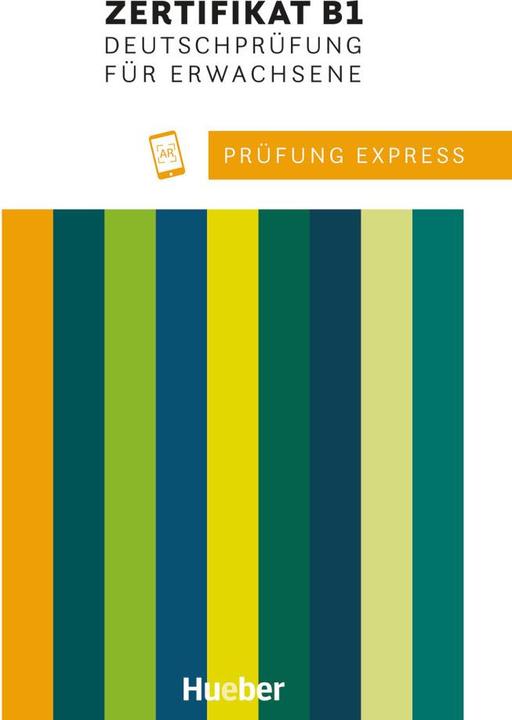 Energie-Label Prüfung Express - Zertifikat B1, Deutschprüfung für Erwachsene. Übungsbuch mit Audios Online (Deutsch, Heide Stiebeler, Frauke van der Werff, 2020)