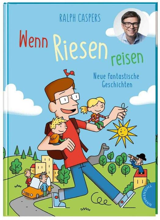 Wenn Riesen reisen (Deutsch, Ulf K., Ralph Caspers, 2019)