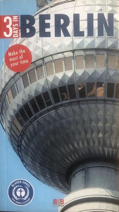 Actual product image Bkb 3 Days in Berlin (English, Brigitte Hintzen-Bohlen, John Sykes, 2023)