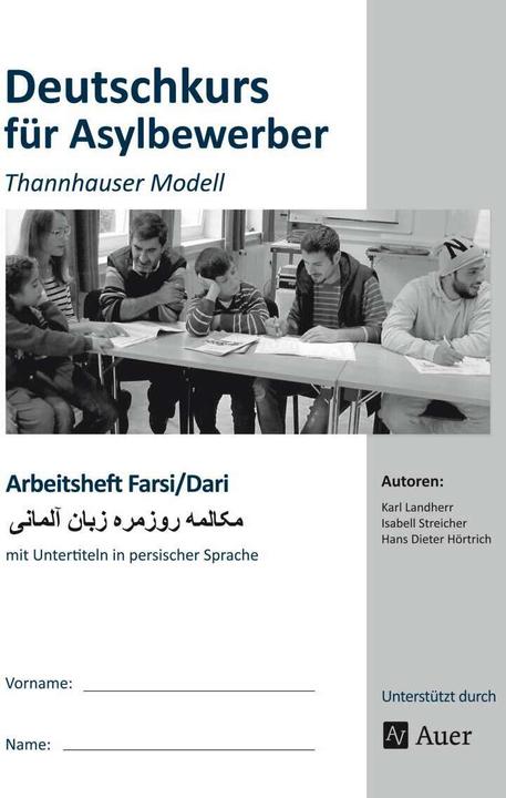 Immagine prodotto Arbeitsheft Farsi/Dari - Deutschkurs Asylbewerber (Tedesco, K. Signore della terra, I. Corde, H. D. Hörtrich, 2024)