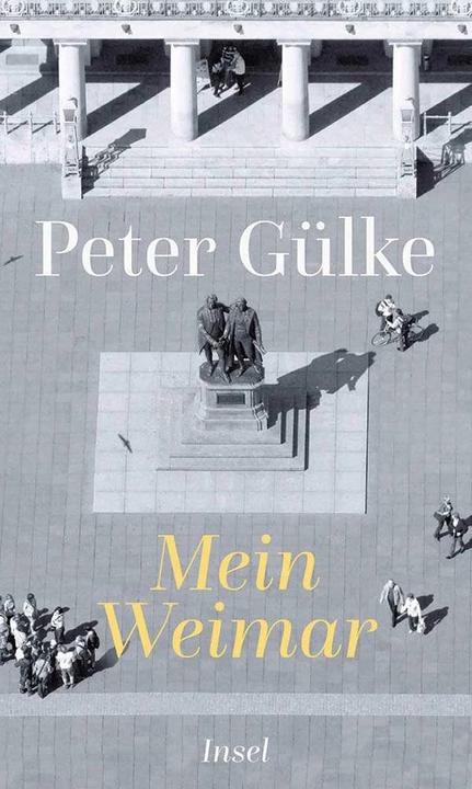 Produktbild Mein Weimar (Deutsch, Peter Gülke, 2019)