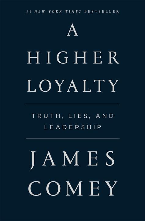 A Higher Loyalty (English, James Comey, 2018)