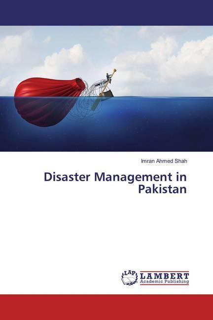 Immagine prodotto Disaster Management in Pakistan (Tedesco, Imran Ahmed Shah, 2018)