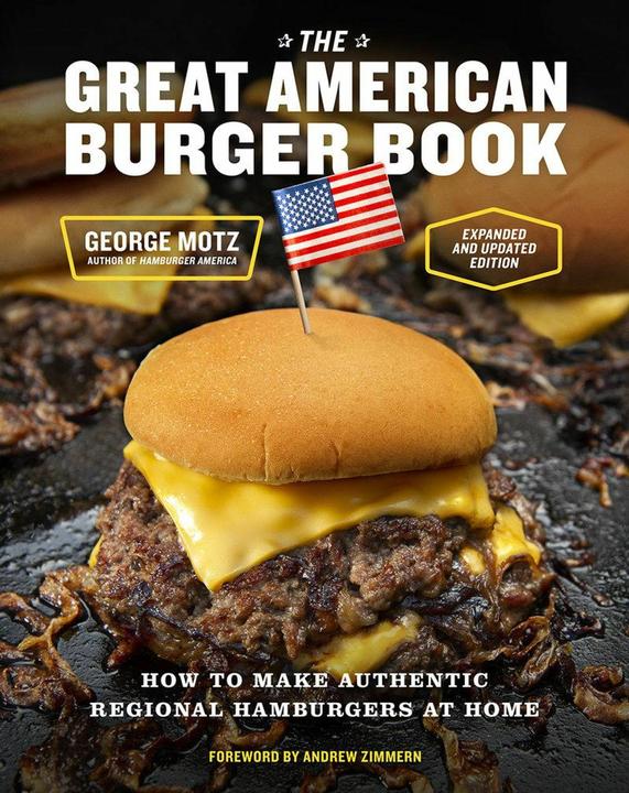 Actual product image Abrams & Chronicle The Great American Burger Book (Expanded and Updated Edition) (English, George Motz, Andrew Zimmern, 2023)