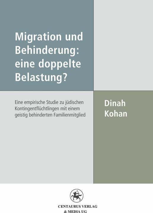 Produktbild Migration und Behinderung: eine doppelte Belastung? (Deutsch, Dinah Kohan, 2015)