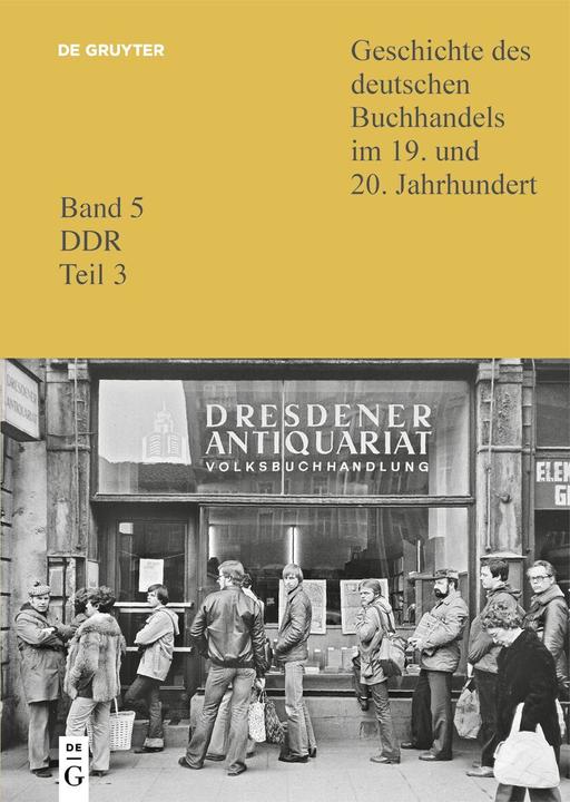 Actual product image Geschichte des deutschen Buchhandels im 19. und 20. Jahrhundert. DDR / Verlage 3, Verbreitender (German, Carsten Wurm, 2024)