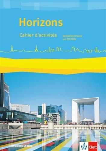 Produktbild Horizons. Regionalausgabe Bayern, Sachsen-Anhalt (Französisch, Deutsch, Ernst Klett Verlag, 2017)