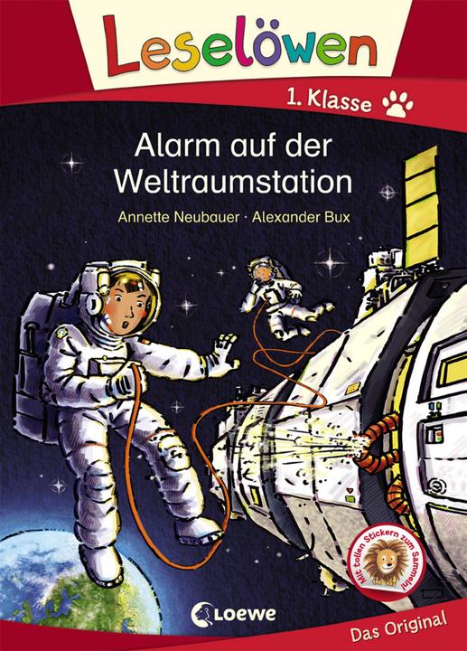 Produktbild Leselöwen 1. Klasse - Alarm auf der Weltraumstation (Deutsch, Alexander Bux, Annette Neubauer, Loewe Erstlesebücher, 2020)