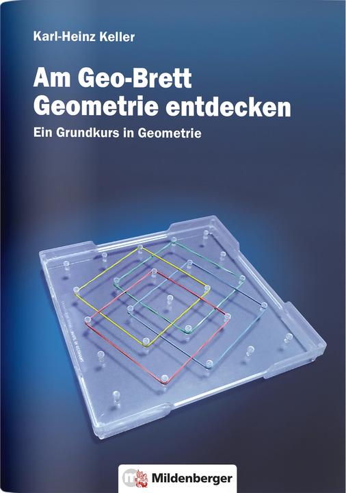 Actual product image Am Geo-Brett-Geometrie entdecken. Arbeitsheft (German, Mildenberger Verlag GmbH, 2015)