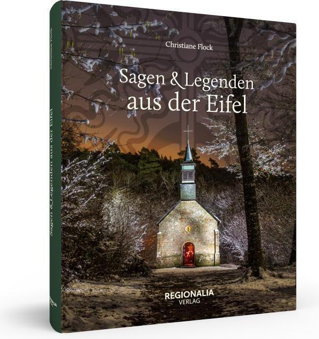 Produktbild Sagen und Legenden aus der Eifel (Deutsch, Christiane Flock, 2024)