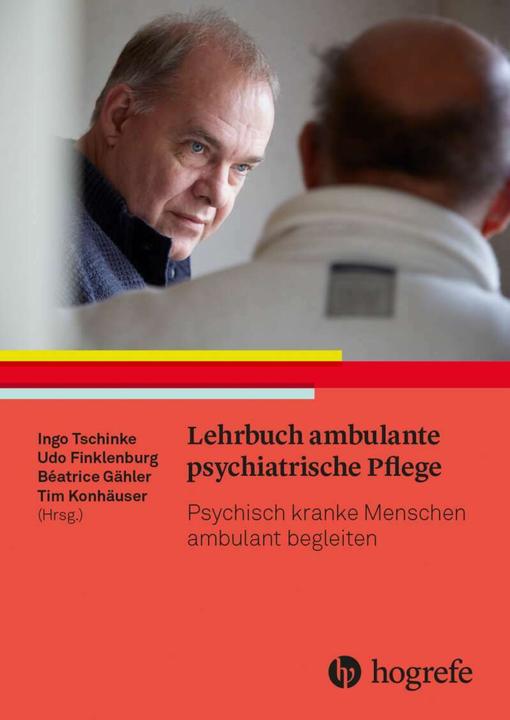 Produktbild Lehrbuch ambulante psychiatrische Pflege (Deutsch, Ingo Tschinke, Udo Finklenburg, Beatrice Gähler, Tim Konhäuser, 2021)