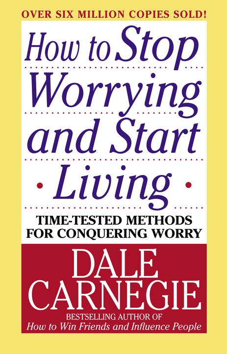 Produktbild How to Stop Worrying and Start Living (Englisch, Dale Carnegie, 2004)