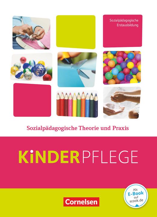 Produktbild Kinderpflege, Gesundheit und Ökologie / Hauswirtschaft / Säuglingsbetreuung / Sozialpädagogische (Deutsch, Silvia Gartinger, Elke Schleth-Tams, Patricia Kröber, Bodo Rödel, Annette Kessler, Martina Lambertz, Susanne Hoffmann, Bianca Ribic, 2015)