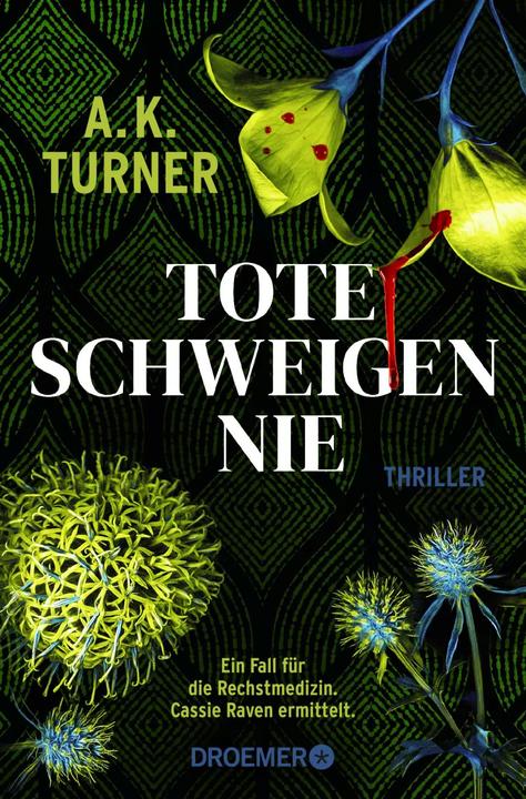 Actual product image Tote schweigen nie (German, A. K. Turner, Marie-Luise Bezzenberger, 2023)