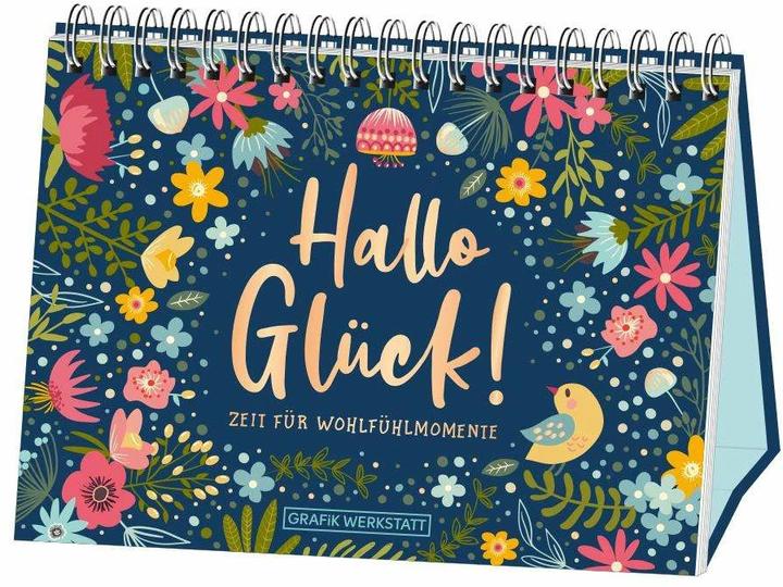 Actual product image Hallo Glück! Zeit für Wohlfühlmomente (German, GRAFIK WERKSTATT The original, 2020)