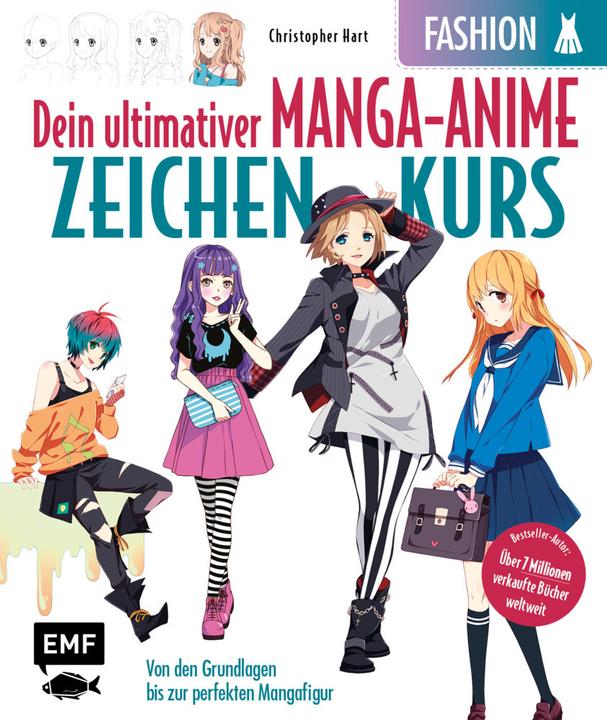Produktbild Dein ultimativer Manga-Anime-Zeichenkurs – Fashion – Starke Charaktere in stylischen Outfits (Deutsch, Christopher Hart, 2021)