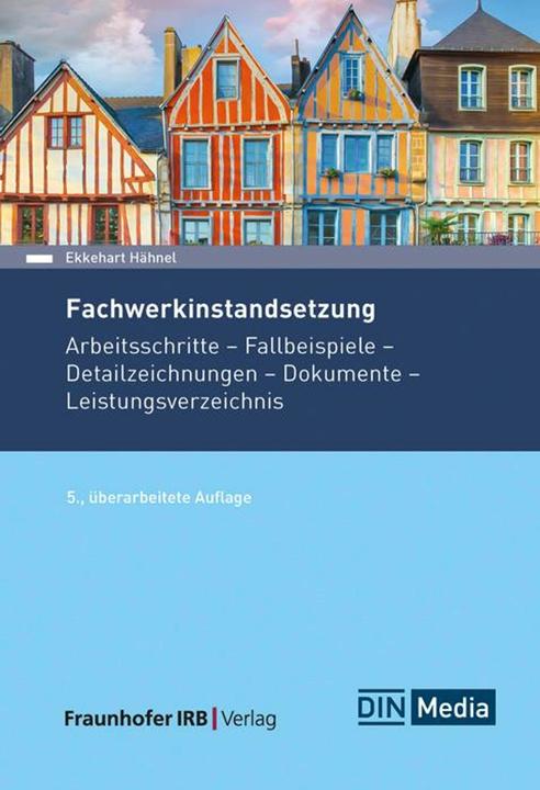 Image du produit Fachwerkinstandsetzung (Allemand, DIN, Ekkehart Hähnel, 2024)