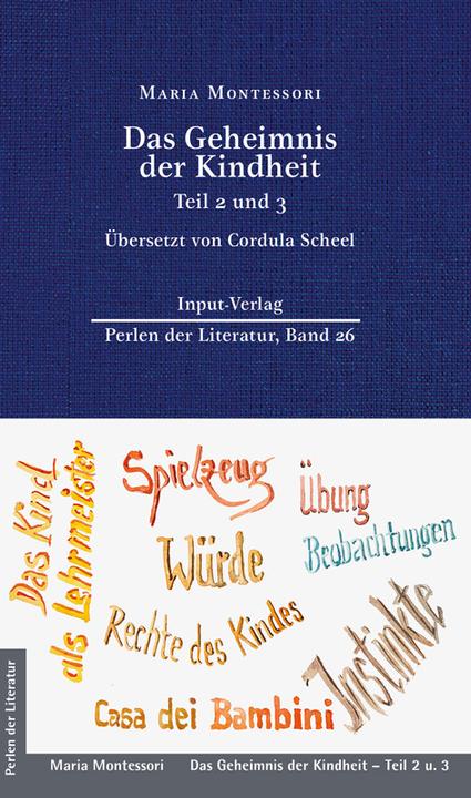 Actual product image Das Geheimnis der Kindheit, Teil 2 und 3 (German, Maria Montessori, Cordula Scheel, 2024)