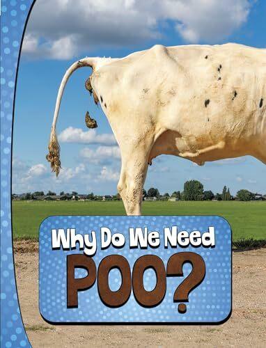 Immagine prodotto Why Do We Need Poo? (Inglese, Laura K. Murray, 2024)