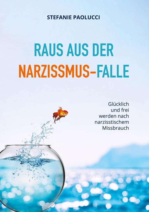 Produktbild Raus aus der Narzissmus-Falle (Deutsch, Stefanie Paolucci, 2020)