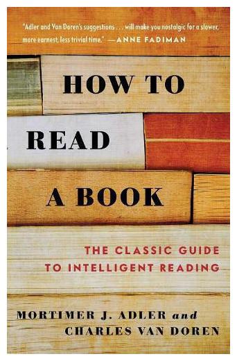 Produktbild How to Read a Book (Englisch, Mortimer J. Adler, Charles Van Doren, 2008)