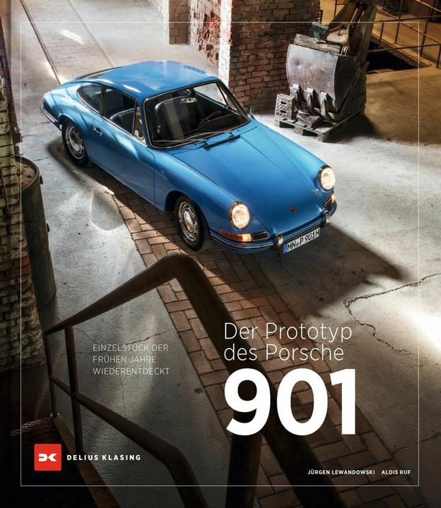 Immagine prodotto Der Prototyp des Porsche 901 (Tedesco, Jürgen Lewandowski, Alois Ruf, 2023)