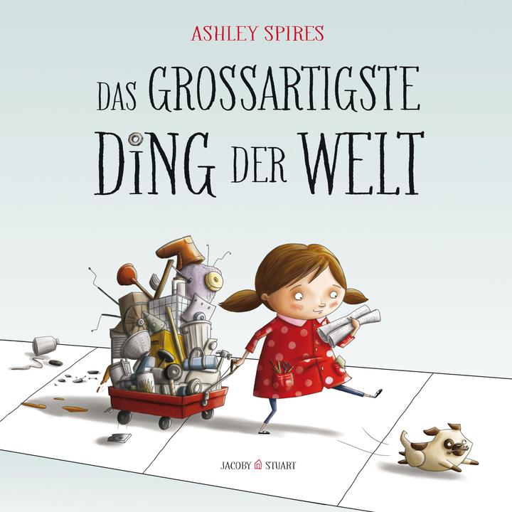 Produktbild Das grossartigste Ding der Welt (Deutsch, Ashley Spires, 2019)