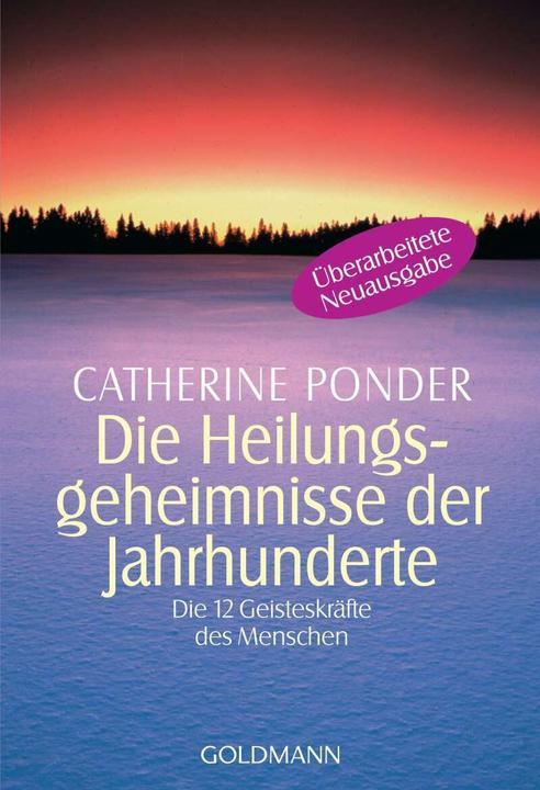 Image du produit Die Heilungsgeheimnisse der Jahrhunderte (Allemand, Catherine Ponder, 1992)