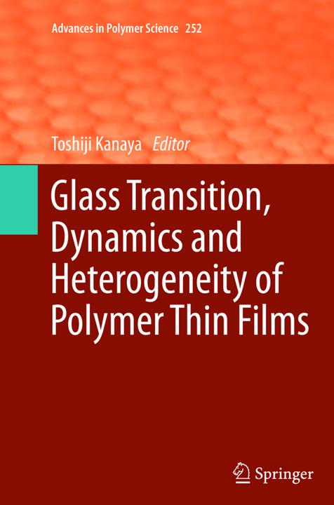 Actual product image Glass Transition, Dynamics and Heterogeneity of Polymer Thin Films (Hiroshi Morita, Keiji Tanaka, Atsushi Takahara, Toshiji Kanaya, 2015)