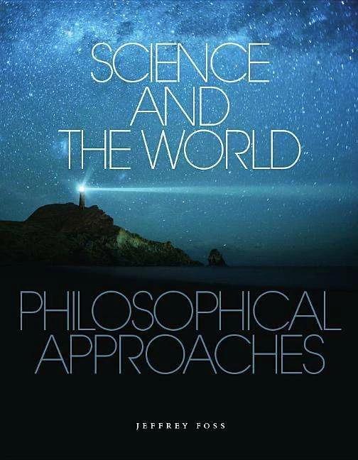 Actual product image Science and the World (English, Jeffrey Foss, 2014)