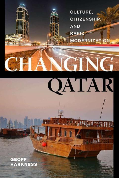 Immagine prodotto Changing Qatar (Inglese, Geoff Harkness, 2020)