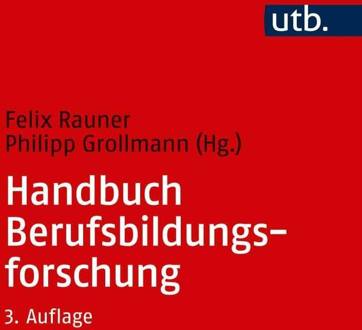 Actual product image Handbuch Berufsbildungsforschung (German, Felix Rauner, Philipp Grollmann, 2018)