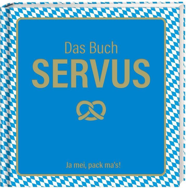 Actual product image Waitz:Das Buch Servus - Ja mei, pack ma (Rosi Waitz, 2022)