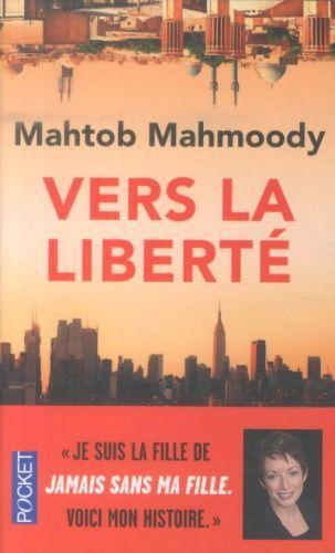 Actual product image Vers la liberté (Mahmoody Mahtob, French)