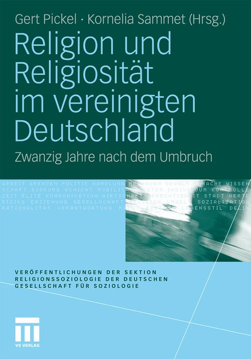 Actual product image Religion und Religiosität im vereinigten Deutschland (Gert pickaxe, Kornelia Sammet, 2010)