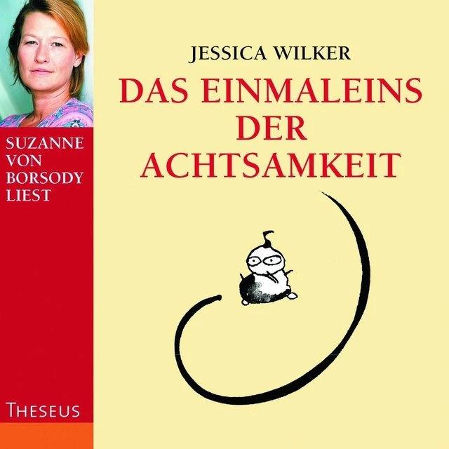 Actual product image The basics of mindfulness (Jessica Wilker, Suzanne Borsody, German)