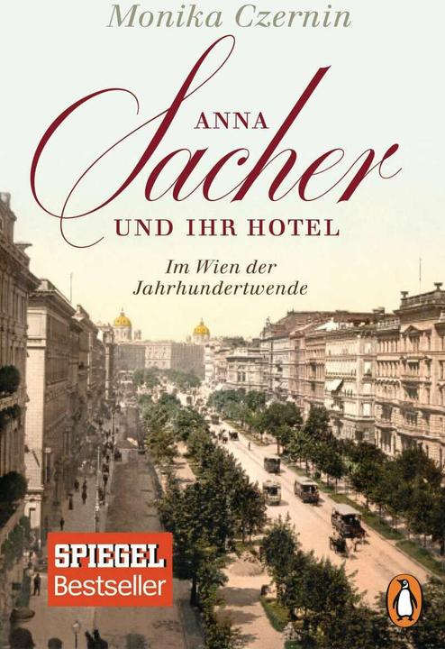Produktbild Anna Sacher und ihr Hotel (Monika Czernin, Deutsch)