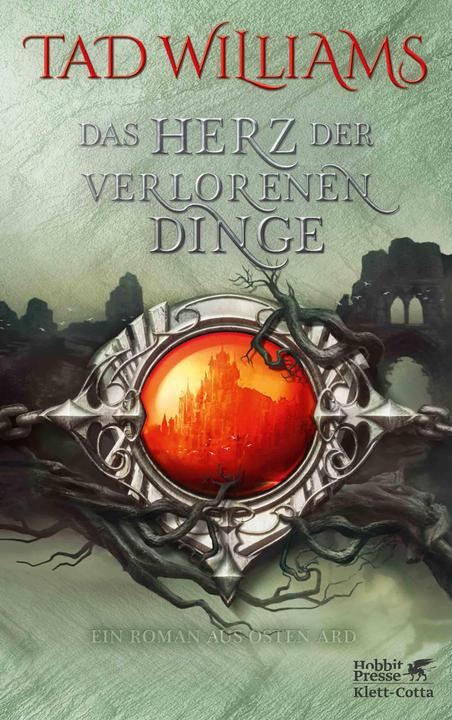 Actual product image Das Herz der verlorenen Dinge (German, Tad Williams., Cornelia Holfelder-from the Tann, 2017)