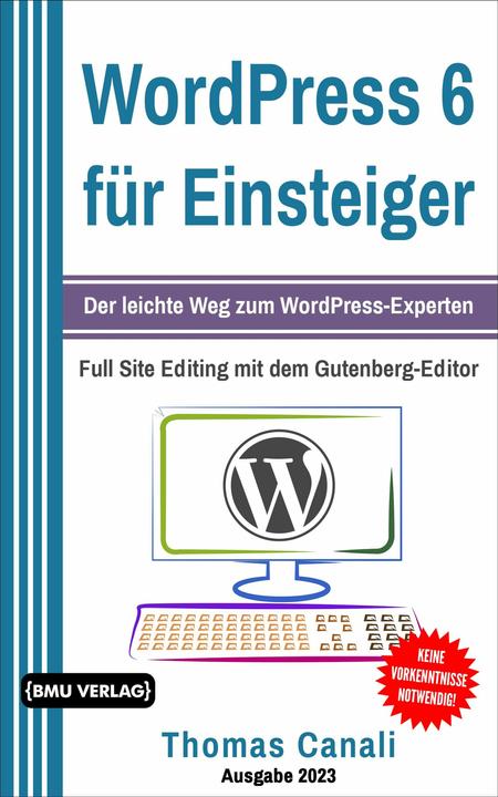 Produktbild WordPress 6 für Einsteiger (Deutsch, Thomas Canali, 2023)