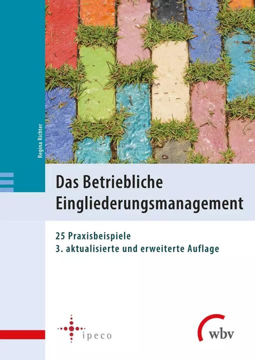 Immagine prodotto WBV Das Betriebliche Eingliederungsmanagement (Tedesco, Ina Riechert, Wolfhard Kohte, Peter R. Horak, Eberhard Kiesche, Regina Richter, 2022)