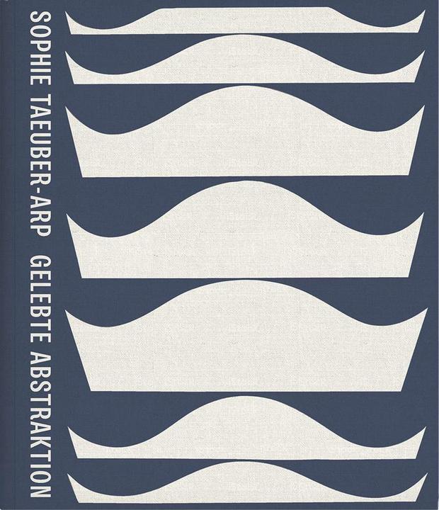 Actual product image Sophie Taeuber-Arp (German, MoMa New York, Basel Art Museum, Eva Reifert, Anne Umland, 2021)