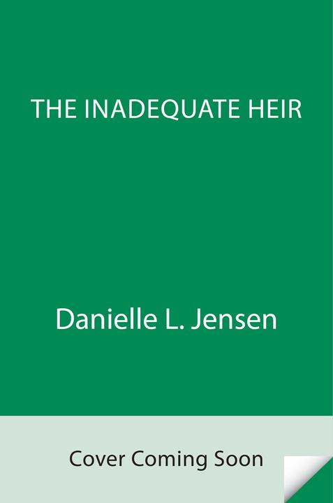 Produktbild The Inadequate Heir (Englisch, Danielle L. Jensen, 2024)