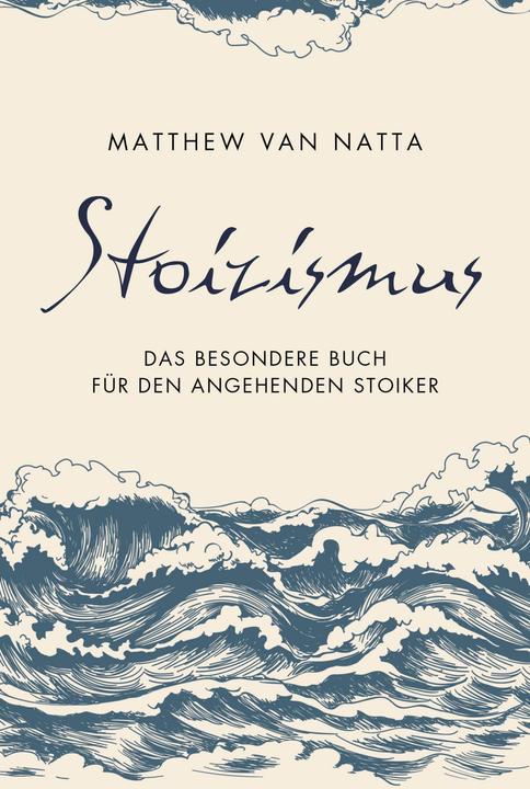 Valeurs nutritives et ingrédients Stoizismus (Allemand, Matthew Van Natta, 2021)