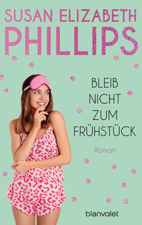 Produktbild Bleib nicht zum Frühstück! (Deutsch, Susan Elizabeth Phillips, 1998)