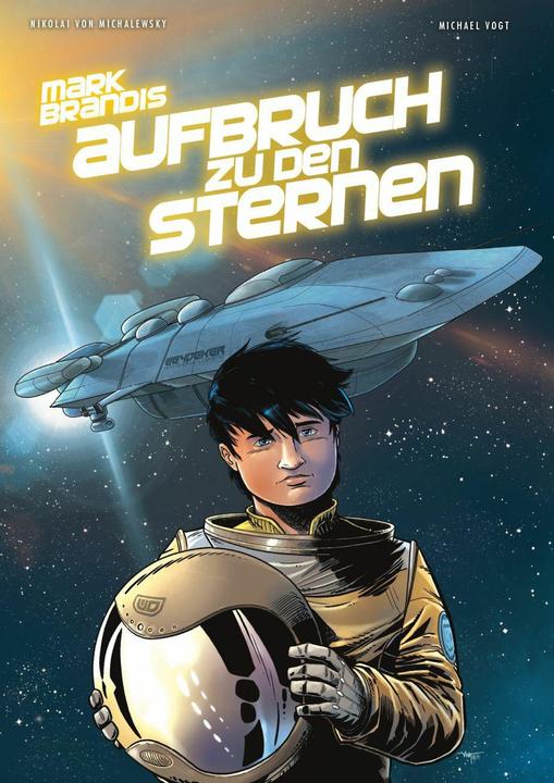 Actual product image Panini Mark Brandis - Aufbruch zu den Sternen (German, Michael Vogt, Nikolai von Michalewski, 2020)