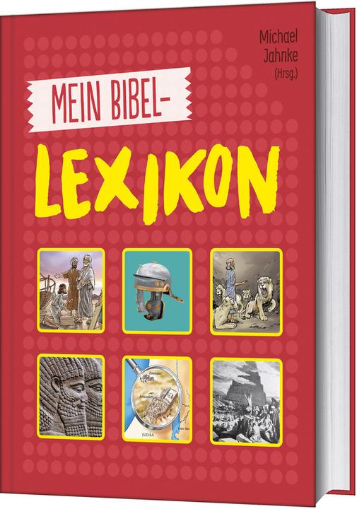 Produktbild Mein Bibellexikon (Deutsch, Michael Jahnke, 2021)